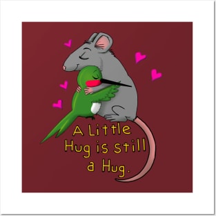 a little hug is still a hug Posters and Art